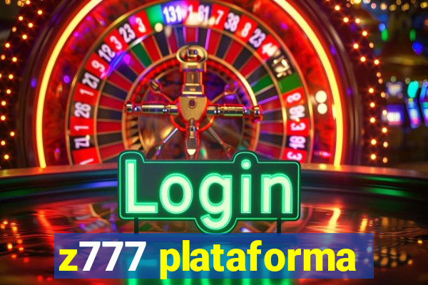 z777 plataforma